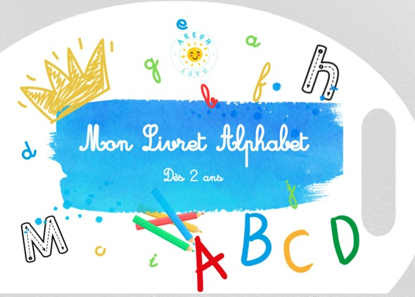 Je découvre l'alphabet - Des la maternelle